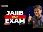 JAIIB 2024 EXAM DATES